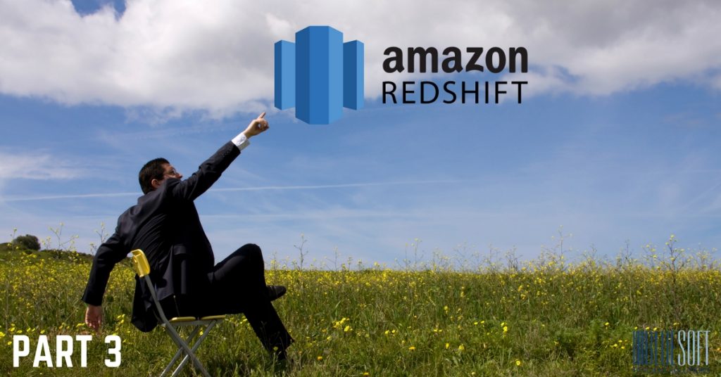 Start Your First Big Data on AWS Project: Part III – Amazon Redshift